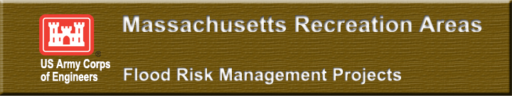 Recreation Areas and Flood Risk Management Projects in Massachusetts